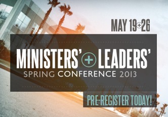 Spring Ministers & Leaders Conference 2013
